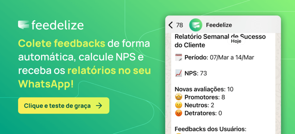 Banner para testar grátis a Feedelize, uma ferramenta de coleta de feedbacks e NPS automático